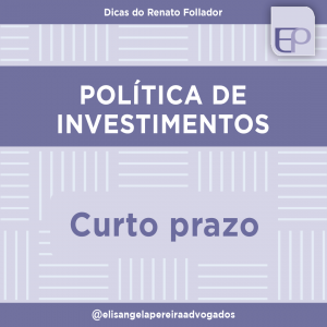 Leia mais sobre o artigo Politica de investimentos = curto prazo.